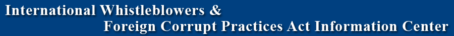 International Whistleblower & Foreign Currupt Practices Act Information Center